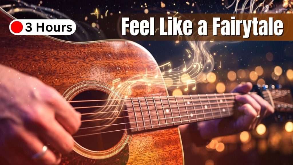 Magical Guitar Melodies to Make Your Room Feel Like a Fairytale long