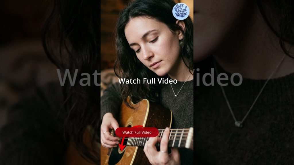 Guitar Melody Like a Hug: Soothing Music for Comfort & Peace